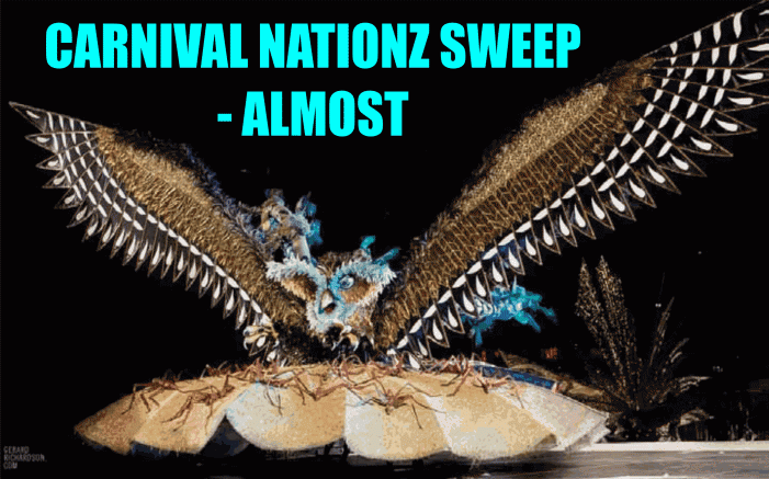 A CLEAN SWEEP FOR CARNIVAL NATIONZ   – ALMOST